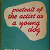 portrait of the artist as a young dog