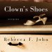 Book Launch: Rebecca John ‘Clown’s Shoes’